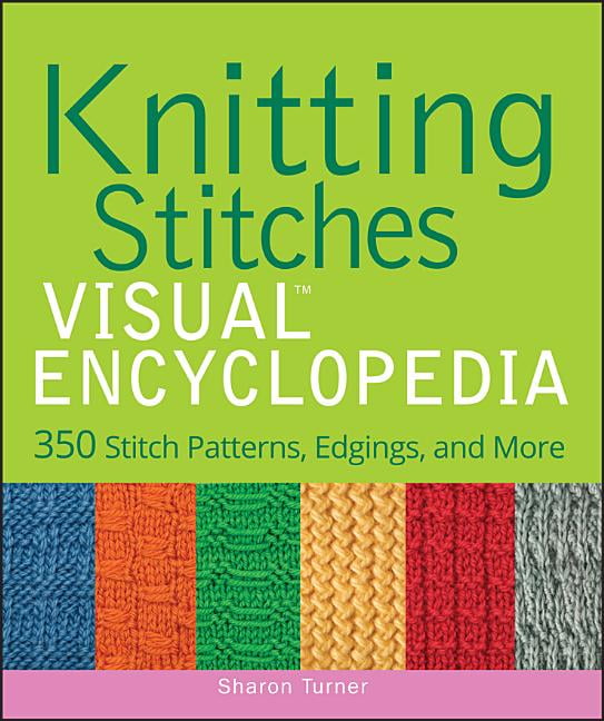 Sharon Turner Teach Yourself Visually Knitting Stitches Encyclopedia (Hardcover, 256 Pages) gvqnq