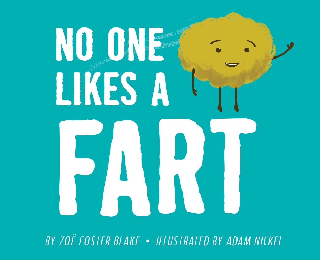 Zoë Foster Blake No One Likes a Fart Children's Picture Book (Hardcover) uce6g