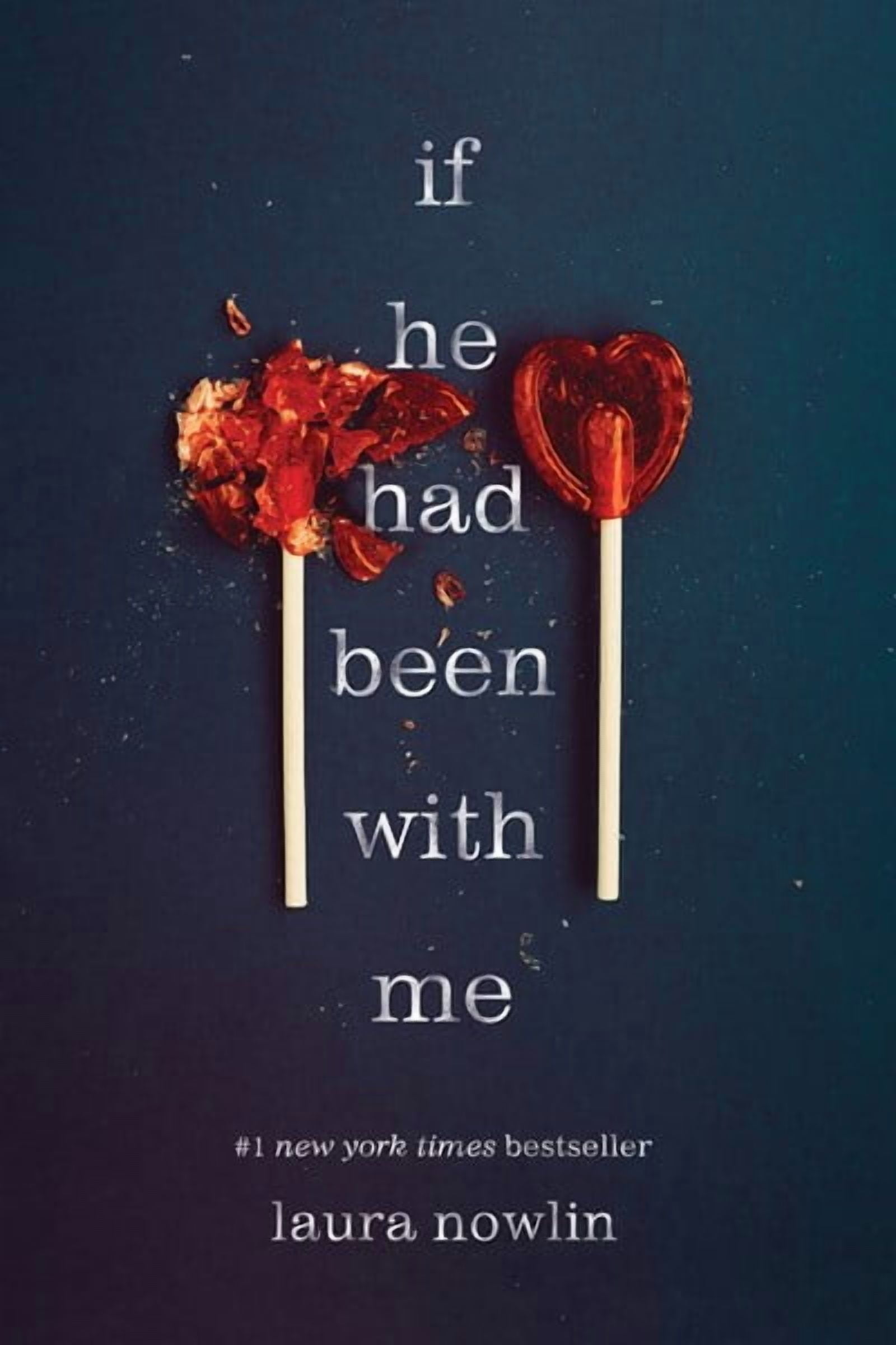Laura Nowlin If He Had Been with Me (Paperback Edition) qfe9r