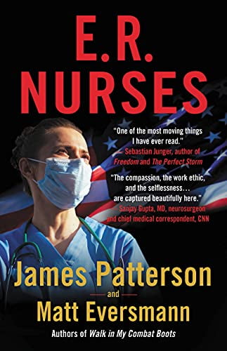 James Patterson E.R. Nurses: True Stories from America's Greatest Unsung Heroes (Hardcover) h05ez