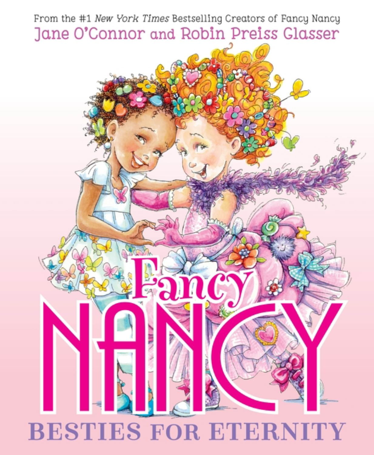 Jane O'Connor Fancy Nancy: Besties for Eternity (Hardcover Edition) 8yiv0