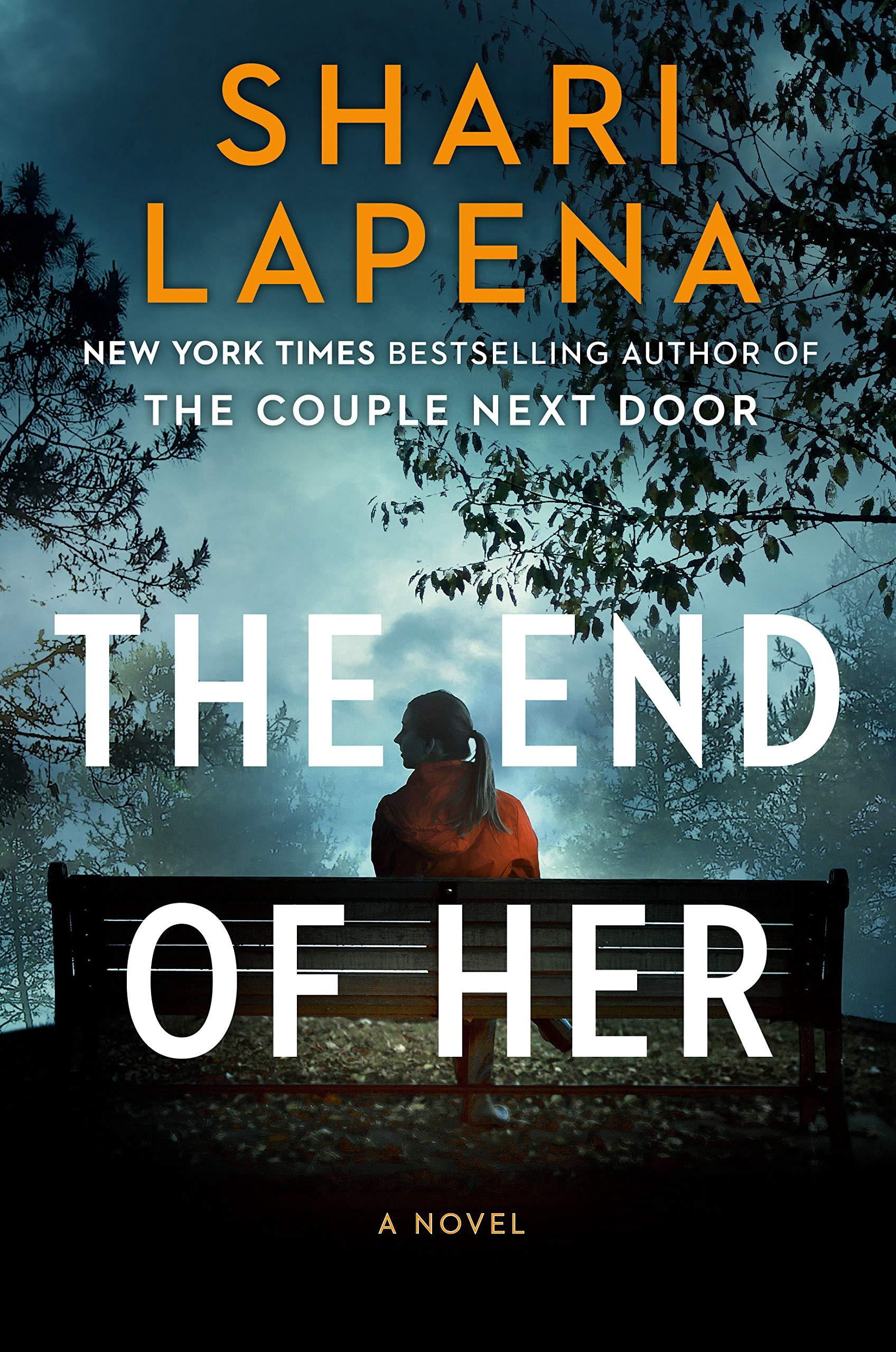 Shari Lapena The End of Her Suspense Thriller Novel (Hardcover) 04huo