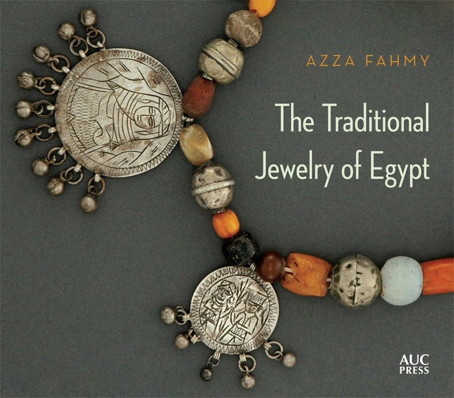 Azza Fahmy The Traditional Jewelry of Egypt (Hardcover, 230 Pages) pq6l5