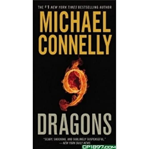 Little Brown and Company Nine Dragons by Michael Connelly (Mass Market Paperback, 480 Pages) 431m0