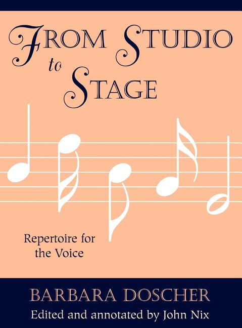 Barbara M Doscher From Studio to Stage: Repertoire for the Voice (Hardcover, 392 Pages) w7crs