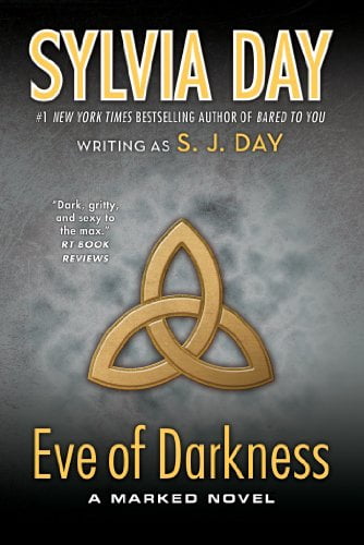 Tor Books Eve of Darkness: A Marked Novel by Sylvia Day (Pre-Owned Paperback) 13rib