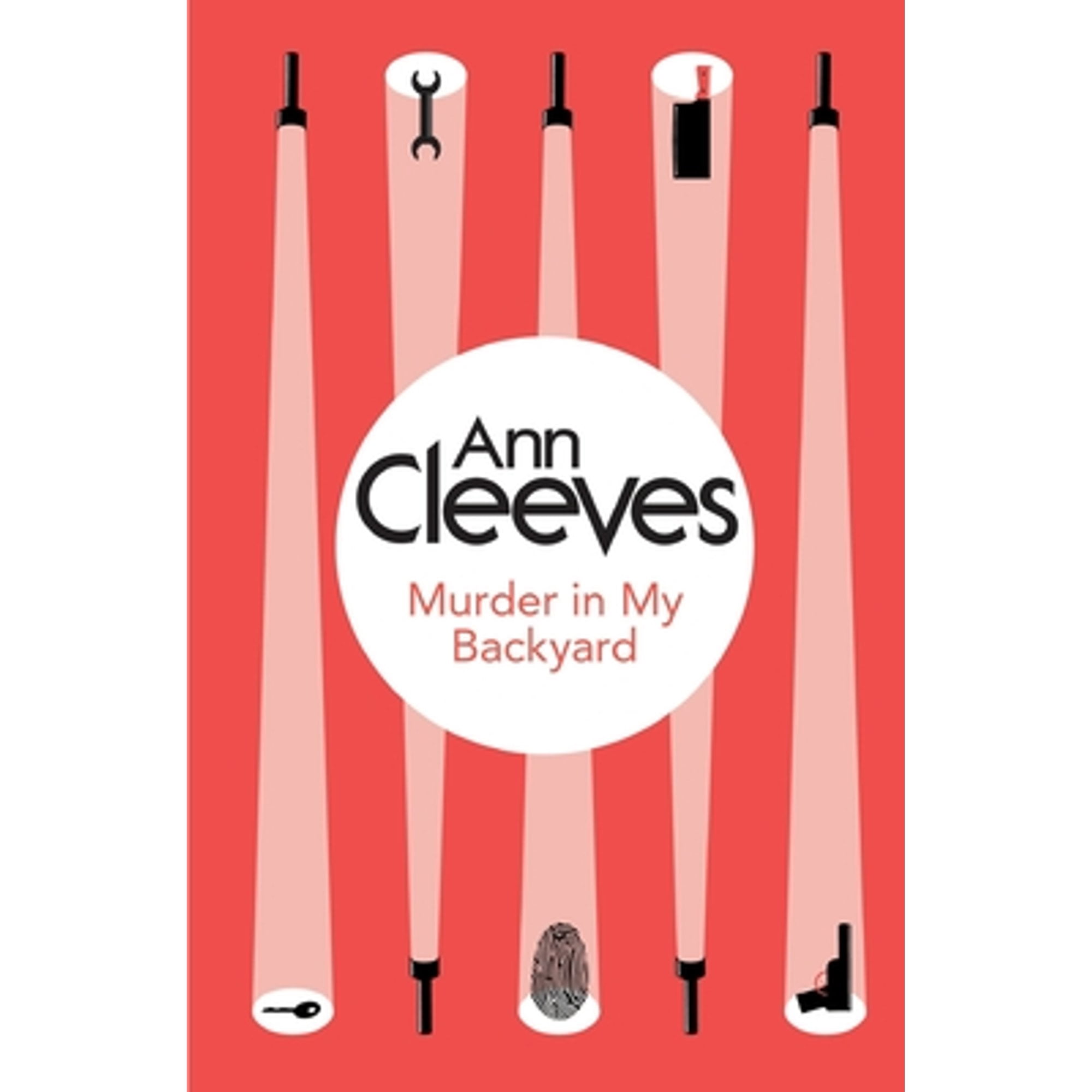 Ann Cleeves Murder in My Backyard Inspector Ramsay Series Mystery Novel (Pre-Owned Paperback) 8mpjk