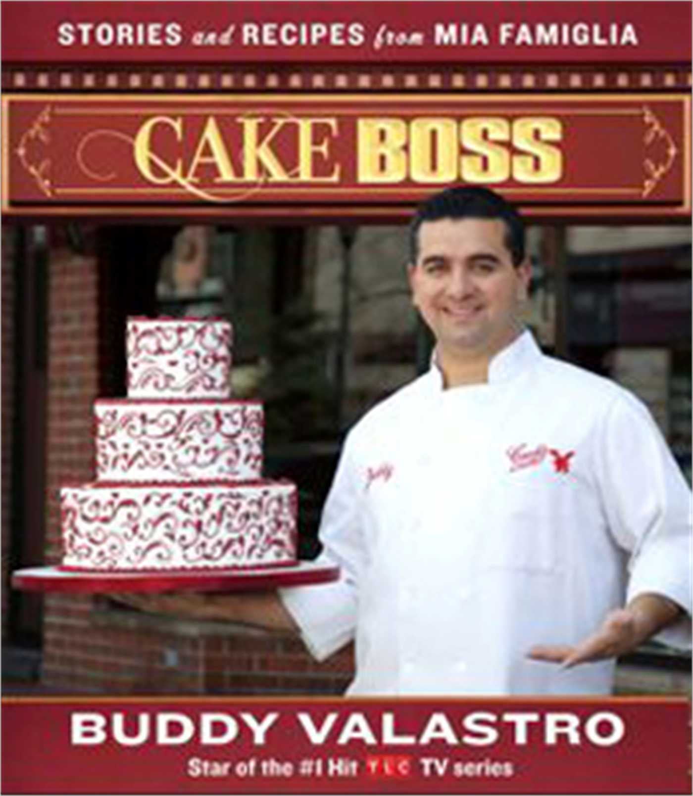 Buddy Valastro Cake Boss Stories and Recipes from Mia Famiglia (Paperback) n8utt