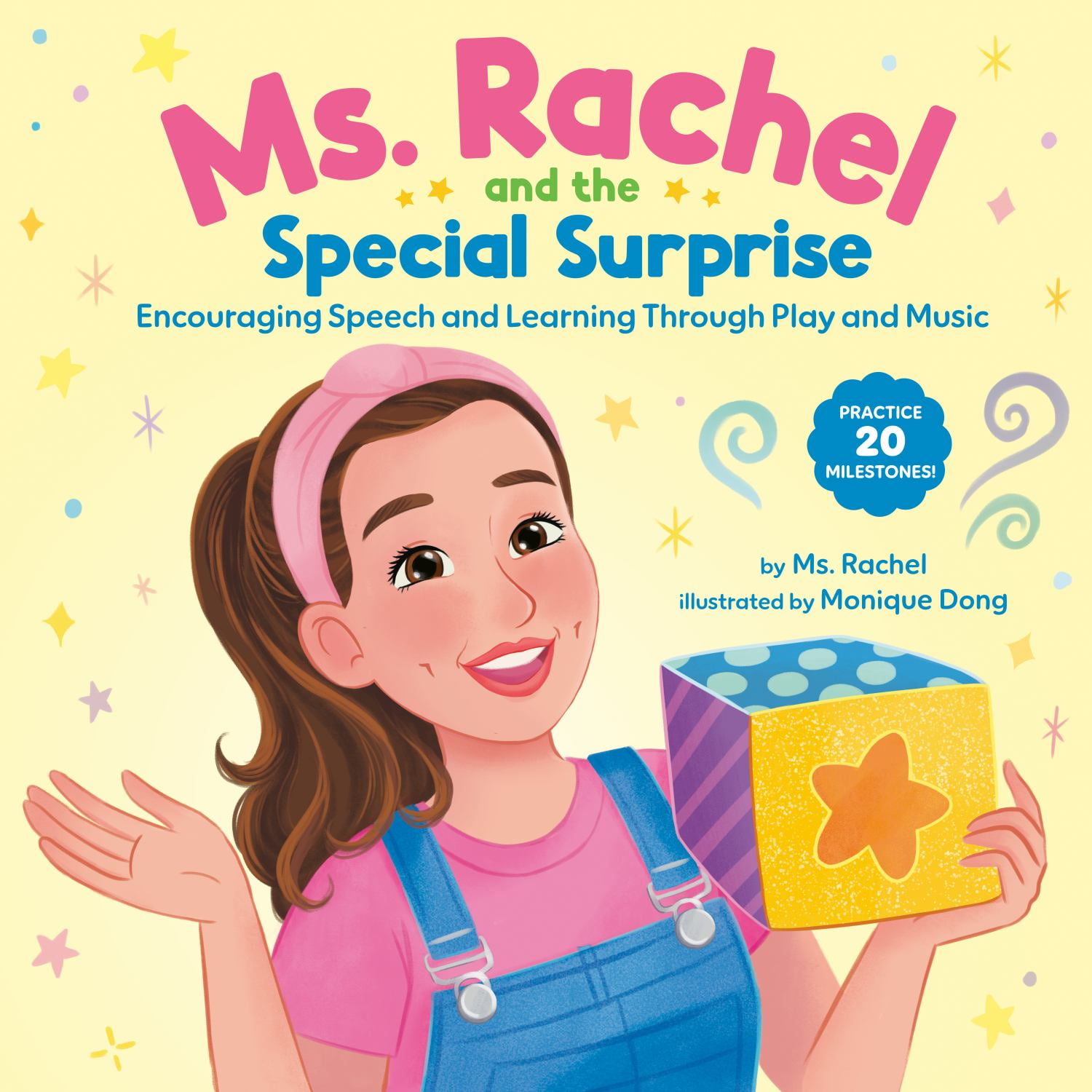 Ms. Rachel and the Special Surprise: Encouraging Speech and Learning Through Play and Music (Hardcover) 5r4w9