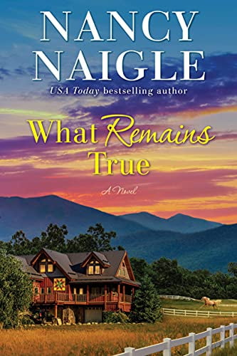 Waterbrook Press What Remains True by Nancy Naigle (Pre-Owned Paperback) j1asr