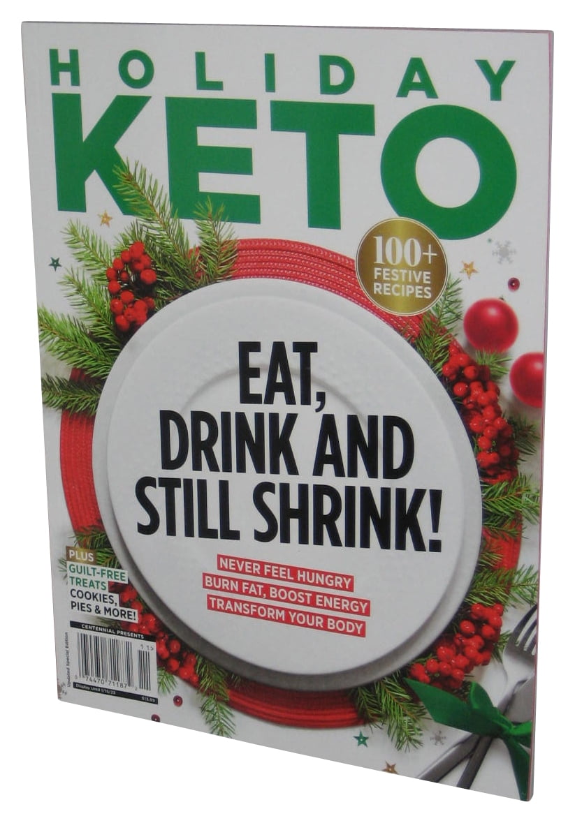 Holiday Keto Eat Drink And Still Shrink 2022 Christmas Holiday Magazine Book (Standard Edition) d98li