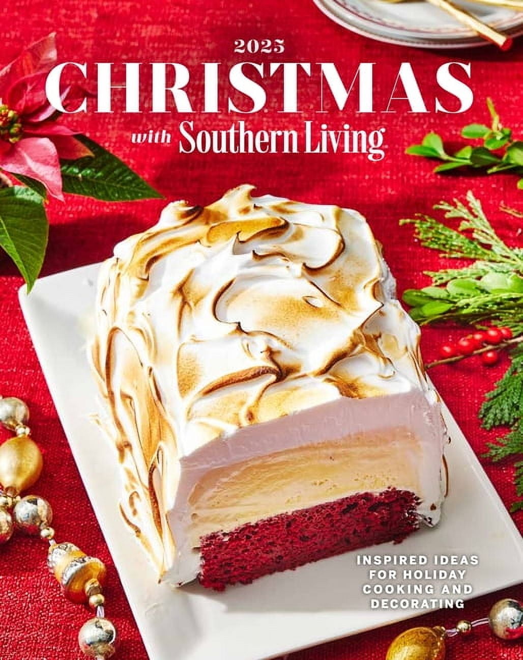 Southern Living Christmas 2025: Holiday Cooking and Decorating Guide (Hardcover, 192 Pages) 46wst