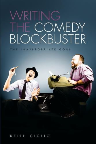 Michael Wiese Productions Writing the Comedy Blockbuster: The Inappropriate Goal (Pre-Owned Paperback, 229 Pages) 2rb3j