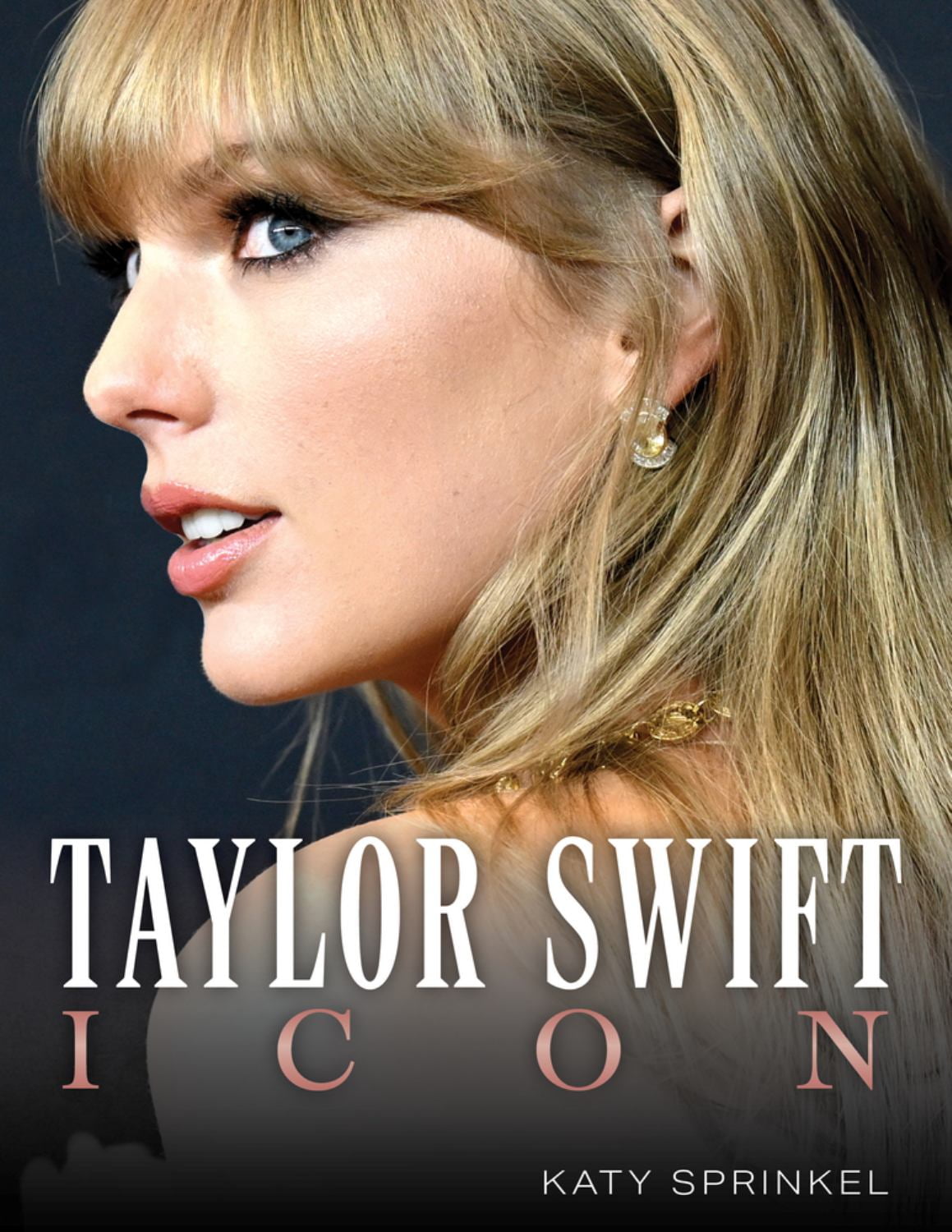 Katy Sprinkel Taylor Swift: Icon (Paperback Edition) ow794