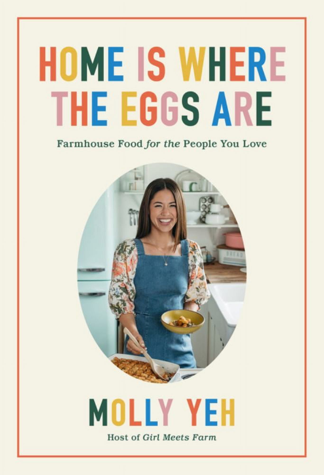 Molly Yeh Home Is Where the Eggs Are Cookbook (Hardcover) jnerm