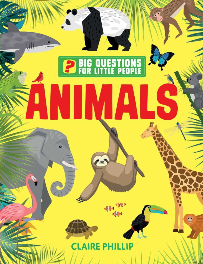 Claire Philip Big Questions for Little People: Animals (Hardcover Edition) vki7a