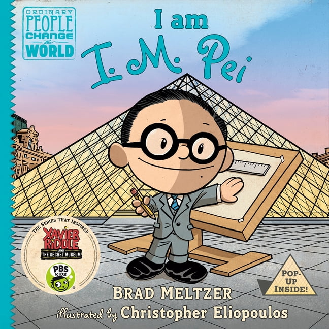 Brad Meltzer Ordinary People Change the World I Am I. M. Pei (Hardcover, 40 Pages) gcy5v