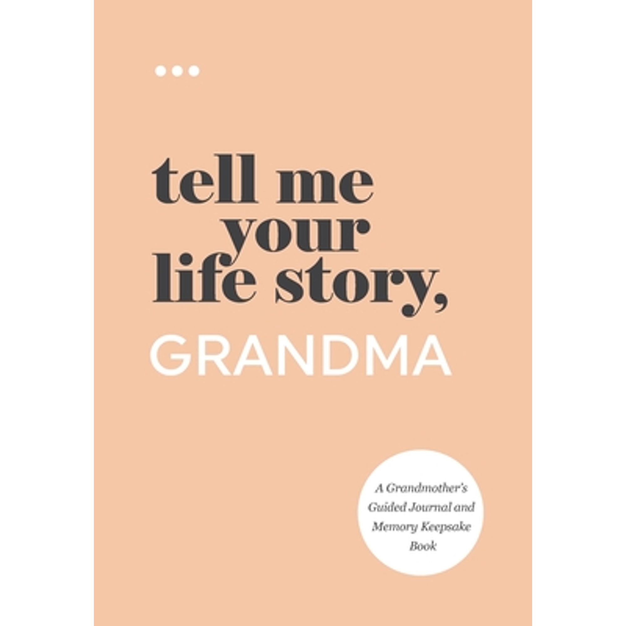 Questions about Me Tell Me Your Life Story Grandma Guided Journal (Paperback, 124 Pages) ecsr8